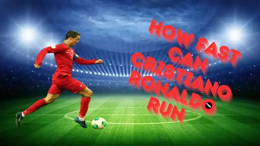 How Fast Can Cristiano Ronaldo Run | Breaking Boundaries in 2024