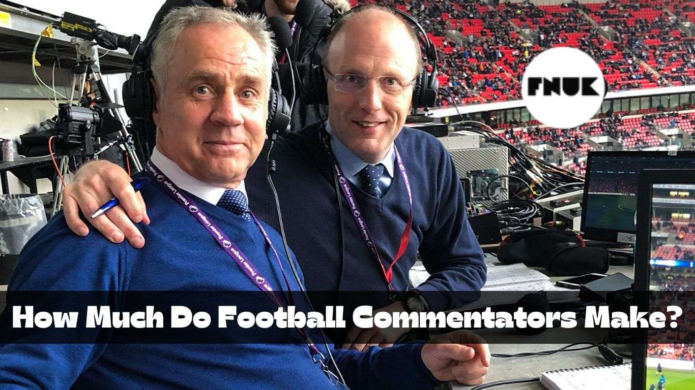 How Much Do Football Commentators Make Financial Playbook How Much Do Football Commentators Make Financial Playbook