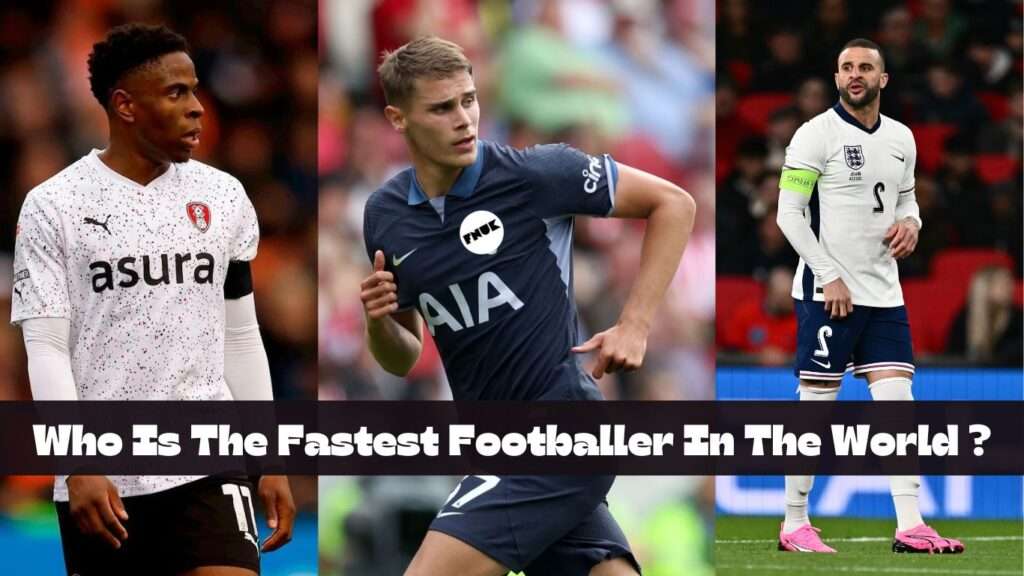 Who Is The Fastest Footballer In The World | Blazing Trails 2024